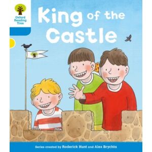 Oxford University Press Oxford Reading Tree: Level 3 More A Decode And Develop King Of The Castle Oxford University Press Oxford Reading Tree: Level 3 More A Decode And Develop King Of The Castle