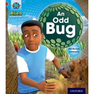 Oxford University Press Project X: Alien Adventures: Red: An Odd Bug Oxford University Press Project X: Alien Adventures: Red: An Odd Bug