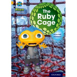 Oxford University Press Project X: Alien Adventures: Gold: The Ruby Cave Oxford University Press Project X: Alien Adventures: Gold: The Ruby Cave