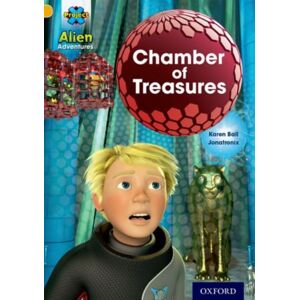 Oxford University Press Project X: Alien Adventures: Gold: Chamber Of Treasures Oxford University Press Project X: Alien Adventures: Gold: Chamber Of Treasures