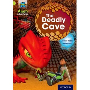 Oxford University Press Project X: Alien Adventures: Lime: The Deadly Cave Oxford University Press Project X: Alien Adventures: Lime: The Deadly Cave