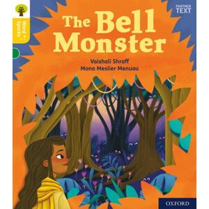 Oxford University Press Oxford Reading Tree Word Sparks: Level 5: The Bell Monster Oxford University Press Oxford Reading Tree Word Sparks: Level 5: The Bell Monster