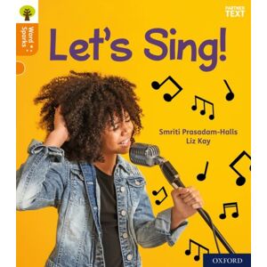Oxford University Press Oxford Reading Tree Word Sparks: Level 6: Let'S Sing! Oxford University Press Oxford Reading Tree Word Sparks: Level 6: Let'S Sing!