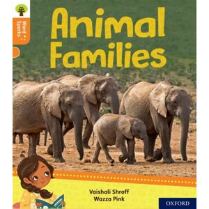 Oxford University Press Oxford Reading Tree Word Sparks: Level 6: Animal Families Oxford University Press Oxford Reading Tree Word Sparks: Level 6: Animal Families