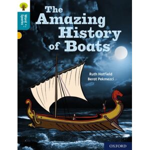 Oxford University Press Oxford Reading Tree Word Sparks: Level 9: The Amazing History Of Boats Oxford University Press Oxford Reading Tree Word Sparks: Level 9: The Amazing History Of Boats