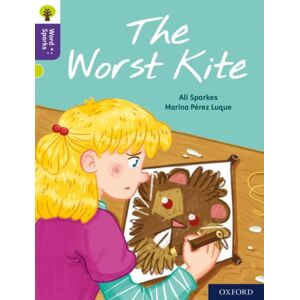 Oxford University Press Oxford Reading Tree Word Sparks: Level 11: The Worst Kite Oxford University Press Oxford Reading Tree Word Sparks: Level 11: The Worst Kite