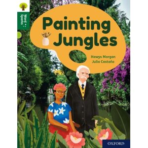 Oxford University Press Oxford Reading Tree Word Sparks: Level 12: Painting Jungles Oxford University Press Oxford Reading Tree Word Sparks: Level 12: Painting Jungles