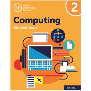 Oxford University Press Oxford International Computing: Student Book 2 Oxford University Press Oxford International Computing: Student Book 2