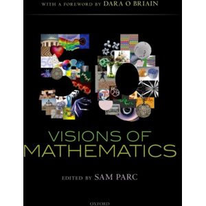 Oxford University Press 50 Visions Of Mathematics Oxford University Press 50 Visions Of Mathematics