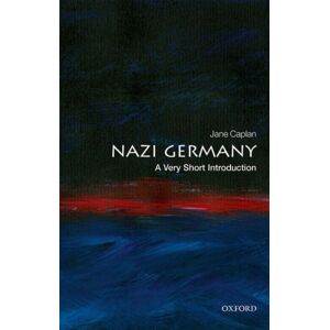 Oxford University Press Nazi Germany : A Very Short Introduction Oxford University Press Nazi Germany : A Very Short Introduction