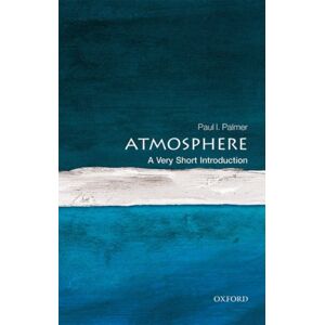 Oxford University Press The Atmosphere : A Very Short Introduction Oxford University Press The Atmosphere : A Very Short Introduction