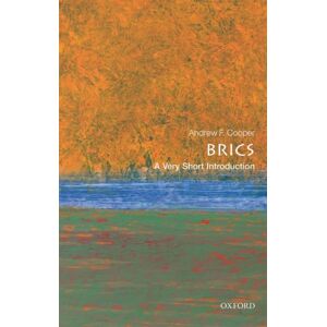 Oxford University Press The Brics : A Very Short Introduction Oxford University Press The Brics : A Very Short Introduction