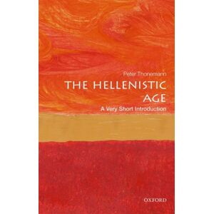 Oxford University Press The Hellenistic Age : A Very Short Introduction Oxford University Press The Hellenistic Age : A Very Short Introduction