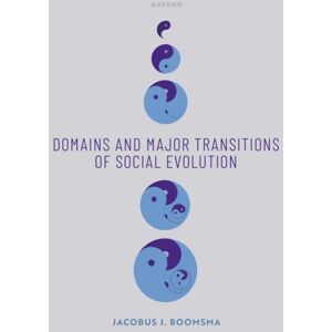 Oxford University Press Domains And Major Transitions Of Social Evolution Oxford University Press Domains And Major Transitions Of Social Evolution