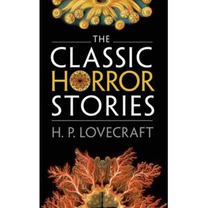 Oxford University Press The Classic Horror Stories Oxford University Press The Classic Horror Stories
