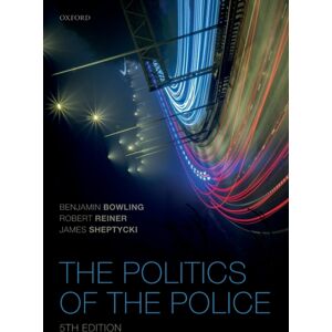 Oxford University Press The Politics Of The Police Oxford University Press The Politics Of The Police