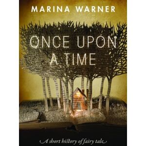 Oxford University Press Once Upon A Time : A Short History Of Fairy Tale Oxford University Press Once Upon A Time : A Short History Of Fairy Tale