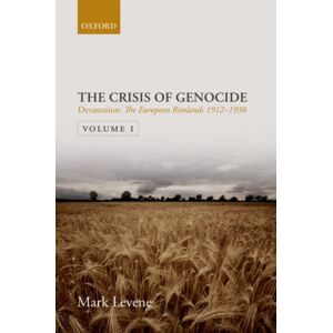 Oxford University Press Devastation : Volume I: The European Rimlands 1912-1938 Oxford University Press Devastation : Volume I: The European Rimlands 1912-1938