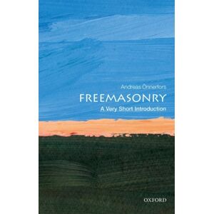 Oxford University Press Freemasonry : A Very Short Introduction Oxford University Press Freemasonry : A Very Short Introduction