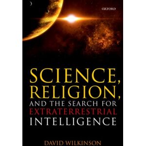 Oxford University Press Science, Religion, And The Search For Extraterrestrial Intelligence Oxford University Press Science, Religion, And The Search For Extraterrestrial Intelligence