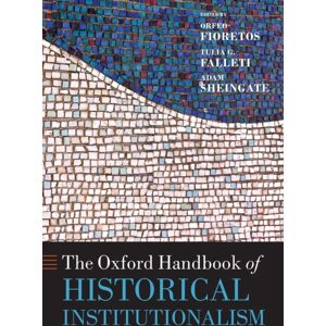 Oxford University Press The Oxford Handbook Of Historical Institutionalism Oxford University Press The Oxford Handbook Of Historical Institutionalism