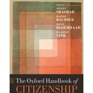 Oxford University Press The Oxford Handbook Of Citizenship Oxford University Press The Oxford Handbook Of Citizenship