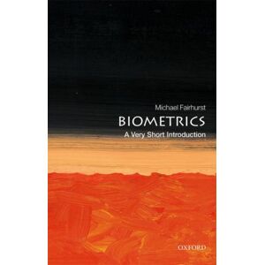 Oxford University Press Biometrics : A Very Short Introduction Oxford University Press Biometrics : A Very Short Introduction