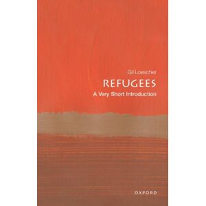 Oxford University Press Refugees : A Very Short Introduction Oxford University Press Refugees : A Very Short Introduction