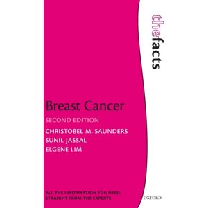 Oxford University Press Breast Cancer: The Facts Oxford University Press Breast Cancer: The Facts