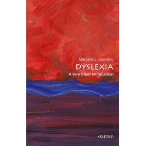 Oxford University Press Dyslexia : A Very Short Introduction Oxford University Press Dyslexia : A Very Short Introduction