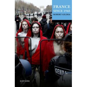 Oxford University Press France Since 1945 Oxford University Press France Since 1945