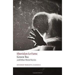 Oxford University Press Green Tea : And Other Weird Stories Oxford University Press Green Tea : And Other Weird Stories