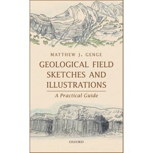 Oxford University Press Geological Field Sketches And Illustrations : A Practical Guide Oxford University Press Geological Field Sketches And Illustrations : A Practical Guide