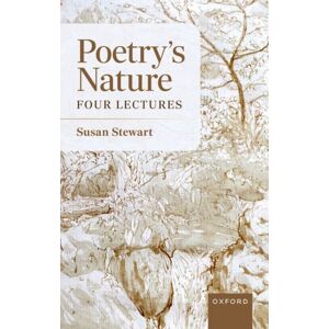 Oxford University Press Poetry'S Nature : Four Lectures Oxford University Press Poetry'S Nature : Four Lectures