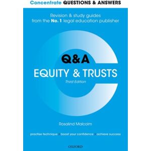 Oxford University Press Concentrate Questions And Answers Equity And Trusts : Law Q&a Revision And Study Guide Oxford University Press Concentrate Questions And Answers Equity And Trusts : Law Q&a Revision And Study Guide