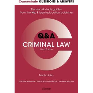 Oxford University Press Concentrate Questions And Answers Criminal Law : Law Q&a Revision And Study Guide Oxford University Press Concentrate Questions And Answers Criminal Law : Law Q&a Revision And Study Guide