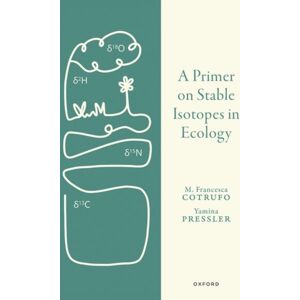 Oxford University Press A Primer On Stable Isotopes In Ecology Oxford University Press A Primer On Stable Isotopes In Ecology