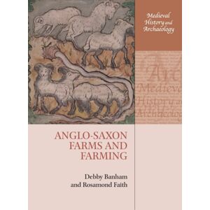 Oxford University Press Anglo-Saxon Farms And Farming Oxford University Press Anglo-Saxon Farms And Farming