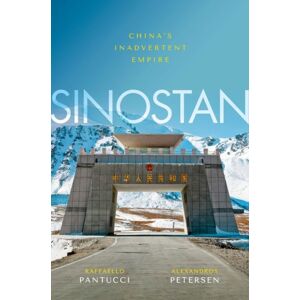Oxford University Press Sinostan : China'S Inadvertent Empire Oxford University Press Sinostan : China'S Inadvertent Empire