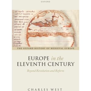 Oxford University Press Europe In The Eleventh Century : Beyond Revolution And Reform Oxford University Press Europe In The Eleventh Century : Beyond Revolution And Reform