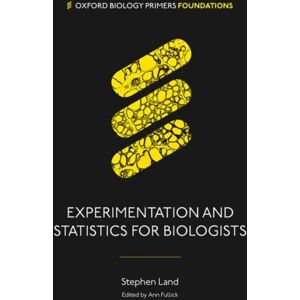 Oxford University Press Experimentation And Statistics For Biologists Oxford University Press Experimentation And Statistics For Biologists