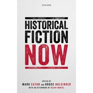 Oxford University Press Historical Fiction Now Oxford University Press Historical Fiction Now