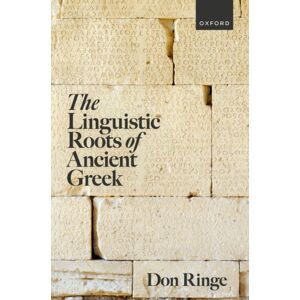 Oxford University Press The Linguistic Roots Of Ancient Greek Oxford University Press The Linguistic Roots Of Ancient Greek