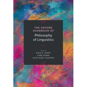 Oxford University Press The Oxford Handbook Of Philosophy Of Linguistics Oxford University Press The Oxford Handbook Of Philosophy Of Linguistics