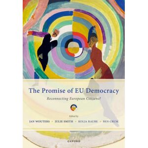 Oxford University Press The Promise Of Eu Democracy : Reconnecting European Citizens? Oxford University Press The Promise Of Eu Democracy : Reconnecting European Citizens?