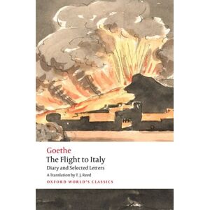 Oxford University Press The Flight To Italy : Diary And Selected Letters Oxford University Press The Flight To Italy : Diary And Selected Letters