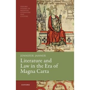 Oxford University Press Literature And Law In The Era Of Magna Carta Oxford University Press Literature And Law In The Era Of Magna Carta