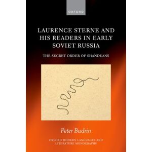 Oxford University Press Laurence Sterne And His Readers In Early Soviet Russia : The Secret Order Of Shandeans Oxford University Press Laurence Sterne And His Readers In Early Soviet Russia : The Secret Order Of Shandeans
