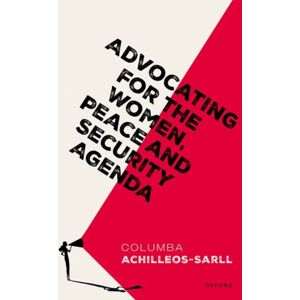 Oxford University Press Advocating For The Women, Peace And Security Agenda Oxford University Press Advocating For The Women, Peace And Security Agenda