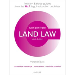 Oxford University Press Land Law Concentrate : Law Revision And Study Guide Oxford University Press Land Law Concentrate : Law Revision And Study Guide